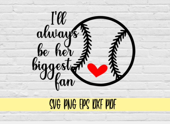 I'll Always Be Her Biggest Fan Softball